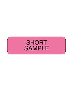 Lab Communication Label (Paper, Permanent) Short Sample  1 1/4"x3/8" Fluorescent Pink - 1000 per Roll