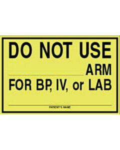 Label Paper Permanent Do Not Use ___ Arm  8"x5 1/4" Fl. Yellow 50 per Package