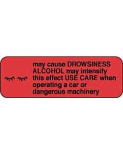 Communication Label (Paper, Permanent) May Cause Drowsiness 1 1/2" x 1/2" Fluorescent Red - 1000 per Roll