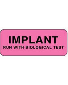 Label Paper Permanent Implant Run with, 2 1/4" x 7/8", Fl. Pink, 1000 per Roll