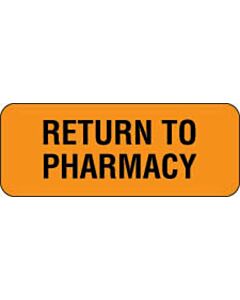 Communication Label (Paper, Permanent) Return to Pharmacy, 2 1/4" x 7/8" Fluorescent Orange - 1000 per Roll