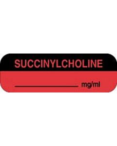 Anesthesia Label (Paper, Permanent) Succinylcholine mg/ml 1 1/2" x 1/2" Fluorescent Red and Black - 1000 per Roll