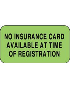 Label Paper Permanent No Insurance Card 1 5/8" x 7/8", Fl. Green, 1000 per Roll