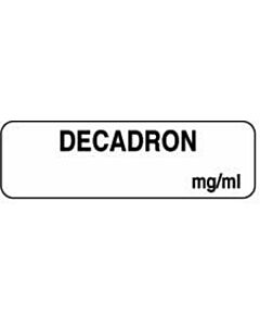 Anesthesia Label (Paper, Permanent) Decadron mg/ml 1 1/4" x 3/8" White - 1000 per Roll
