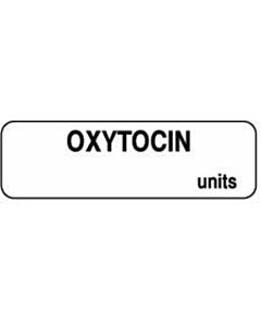 Anesthesia Label (Paper, Permanent) Oxytocin Units 1 1/4" x 3/8" White - 1000 per Roll