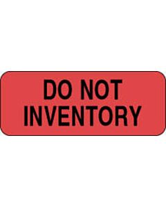 Label Paper Permanent Do Not Inventory  2 1/4"x7/8" Fl. Red 1000 per Roll