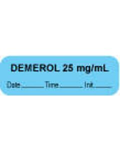 Anesthesia Label with Date, Time & Initial (Paper, Permanent) "Demerol 25 mg/ml" 1 1/2" x 1/2" Blue - 1000 per Roll
