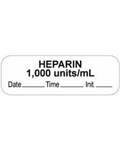 Anesthesia Label with Date, Time & Initial (Paper, Permanent) "Heparin 1000 Units" 1 1/2" x 1/2" White - 1000 per Roll