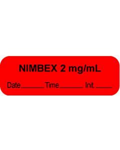 Anesthesia Label with Date, Time & Initial (Paper, Permanent) "Nimbex 2 mg/ml" 1 1/2" x 1/2" Fluorescent Red - 1000 per Roll