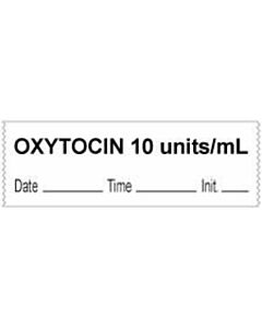 Anesthesia Tape with Date, Time & Initial (Removable) "Oxytocin 10 Units/ml" 1/2" x 500" White - 333 Imprints - 500 Inches per Roll