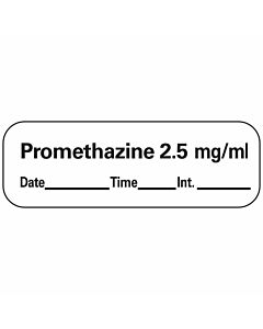 Anesthesia Label with Date, Time & Initial (Paper, Permanent) Promethazine 2.5 1 1/2" x 1/2" White - 600 per Roll