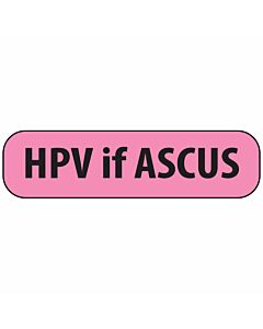 Label Paper Removable HPV If ASCUS, 1" Core, 1 7/16" x 3/8", Fl. Pink, 666 per Roll