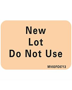 Lab Communication Label (Paper, Removable) New Lot Do Not Use 1 7/16"x1 Fluorescent Orange - 666 per Roll