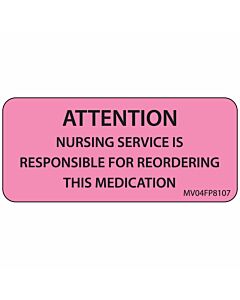 Label Paper Removable Attention Nursing, 1" Core, 2 1/4" x 1", Fl. Pink, 420 per Roll