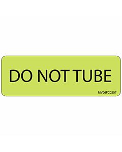 Label Paper Removable Do Not Tube, 1" Core, 2 15/16" x 1", Fl. Chartreuse, 333 per Roll