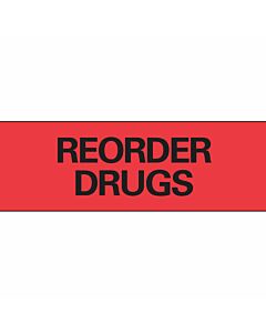 Binder/Chart Tape Removable "Reorder Drugs", 1'' Core, 3/4 '' x 500'', Red, 222 Imprints, 500 Inches per Roll