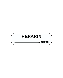 Anesthesia Label (Paper, Permanent) Heparin Units/ml 1 1/4" x 3/8" White - 1000 per Roll