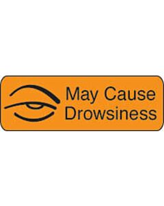 Communication Label (Paper, Permanent) May Cause Drowsiness 1 1/2" x 1/2" Fluorescent Orange - 1000 per Roll