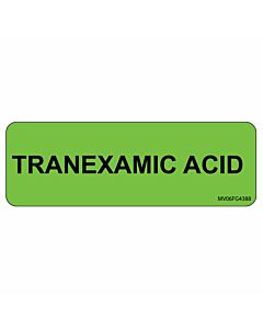 Label Paper Removable Tranexamic Acid, 1" Core, 2 15/16" x 1", Fl. Green, 333 per Roll
