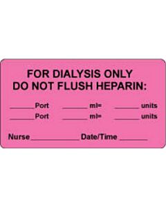 Label Paper Permanent for Dialysis Only  3"x1 5/8" Fl. Pink 1000 per Roll