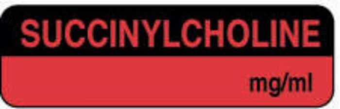 Anesthesia Label (Paper, Permanent) Succinylcholine 1 1/4" x 3/8" Fluorescent Red and Black - 1000 per Roll
