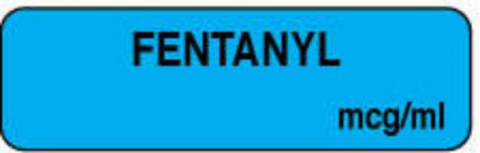 Anesthesia Label (Paper, Permanent) Fentanyl mcg/ml 1 1/2" 1 1/4" x 3/8" Blue - 1000 per Roll