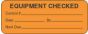 Label Paper Removable Equipment Checked 2 1/4" x 7/8", Fl. Orange, 1000 per Roll