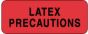 Label Paper Permanent Latex Precautions, 2 1/4" x 7/8", Fl. Red, 1000 per Roll