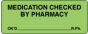 Label Paper Permanent Medication Checked 2 1/4" x 7/8", Fl. Green, 1000 per Roll