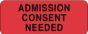 Label Paper Permanent Admission Consent  2 1/4"x7/8" Fl. Red 1000 per Roll