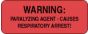 Label Paper Permanent Warning: Paralyzing 2 1/4" x 7/8", Fl. Red, 1000 per Roll