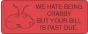 Label Paper Permanent We Hate Being Crabby 2 1/4" x 7/8", Fl. Red, 1000 per Roll