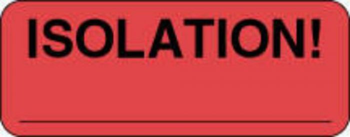 Label Paper Permanent Isolation!, 2 1/4" x 7/8", Fl. Red, 1000 per Roll