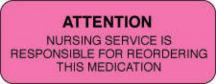 Communication Label (Paper, Permanent) Attention Nursing 2 1/4" x 7/8" Fluorescent Pink - 1000 per Roll