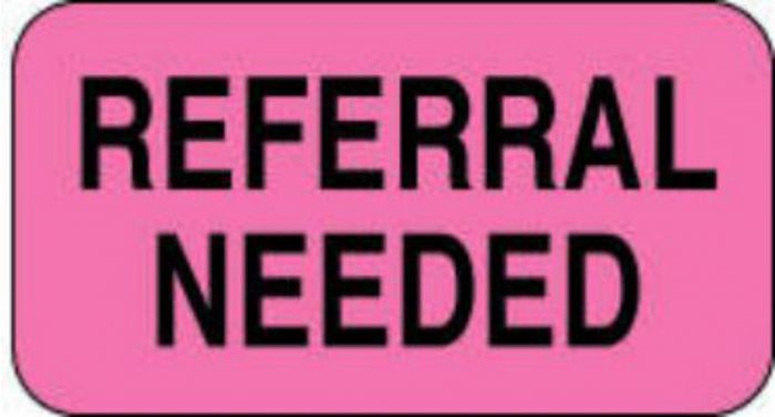 Label Paper Permanent Referral Needed 1 5/8" x 7/8", Fl. Pink, 1000 per Roll