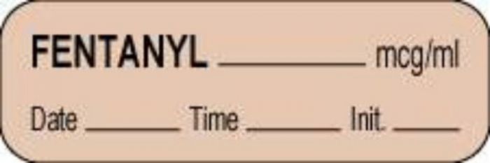 Anesthesia Label with Date, Time & Initial (Paper, Permanent) Tan Fentanyl mcg/ml 1 1/2" x 1/2" Tan - 1000 per Roll