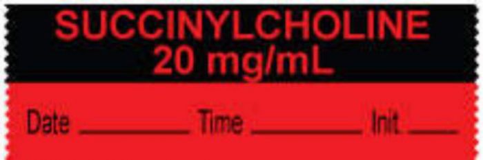Anesthesia Tape with Date, Time & Initial (Removable) "Succinylcholine 20 mg" 1/2" x 500" Fluorescent Red and Black - 333 Imprints - 500 Inches per Roll