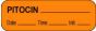 Anesthesia Label with Date, Time & Initial (Paper, Permanent) Pitocin 1 1/2" x 1/2" Orange - 1000 per Roll