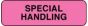 Label Paper Permanent Special Handling 1 1/4" x 3/8", Fl. Pink, 1000 per Roll