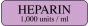 Label Paper Permanent Heparin 1000 Units  1 1/4"x3/8" Purple 1000 per Roll