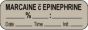 Anesthesia Label with Date, Time & Initial (Paper, Permanent) "Marcaine C Epi" 1 1/2" x 1/2" Gray - 1000 per Roll