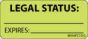 Label Paper Removable Legal Status:, 1" Core, 2 1/4" x 1", Fl. Chartreuse, 420 per Roll