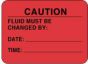 Label Paper Permanent Caution Fluid Must  1 7/8"x1 3/8" Fl. Red 1000 per Roll