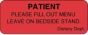 Label Paper Permanent Patient Please Fill 2 1/4" x 7/8", Fl. Red, 1000 per Roll