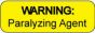 Communication Label (Paper, Permanent) Warning: Paralyzing 1 1/2" x 1/2" Yellow - 1000 per Roll