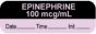 Anesthesia Label with Date, Time & Initial (Paper, Permanent) "Epinephrine 100 mcg/ml" 1 1/2" x 1/2" Violet and Black - 1000 per Roll