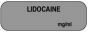 Anesthesia Label (Paper, Permanent) Lidocaine mg/ml 1 1/2" x 1/2" Gray - 1000 per Roll