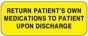 Label Paper Permanent Return Patients Own 2 1/4" x 7/8", Yellow, 1000 per Roll