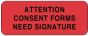 Label Paper Permanent Attention Consent  2 1/4"x7/8" Fl. Red 1000 per Roll