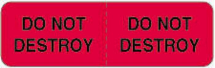 Label Wraparound Paper Permanent Do Not Destroy 2-7/8" x 7/8" Fl. Red, 1000 per Roll